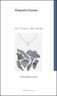 Tra i fruscii del vento - Giancarlo Cuscino - copertina