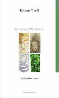 La fisica delle parole - Rossana Tinelli - copertina