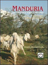 Manduria. Tra Taranto e Capo d'Otranto. Etimo, mito e storia del territorio - Giuseppe R. Coco - copertina