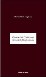 Giovanni Cassiano. Gli eroi della filosofia cristiana