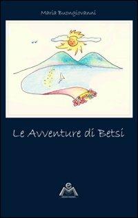 Le avventure di Betsi - Maria Buongiovanni - copertina