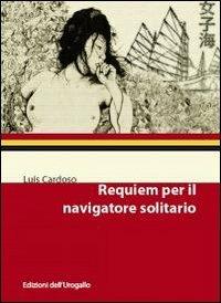 Requiem per il navigatore solitario - Luís Cardoso - copertina