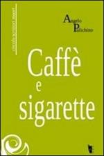 Caffè e sigarette