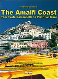 The Amalfi coast. From Punta Campanella to Vietri on sea - Gabriele Cavaliere - copertina