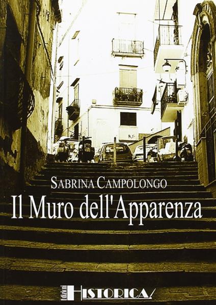 Il muro dell'apparenza - Sabrina Campolongo - copertina