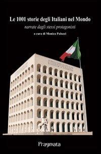 Le 1001 storie degli italiani nel mondo narrate dagli stessi protagonisti - copertina