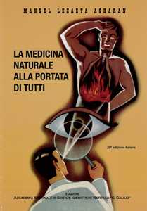 Libro La medicina naturale alla portata di tutti Manuel Lezaeta Acharan