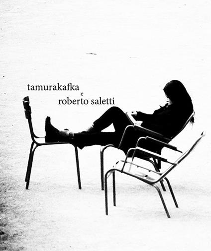 Tamurakafka e Roberto Saletti - Massimo Baiocco,Roberto Saletti - copertina