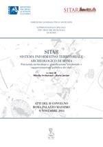 Sitar sistema informativo territoriale archeologico di Roma. Atti del 2° Convegno (Roma, 9 novembre 2011)