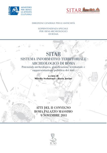 Sitar sistema informativo territoriale archeologico di Roma. Atti del 2° Convegno (Roma, 9 novembre 2011) - copertina