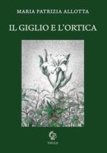 I giglio e l'ortica