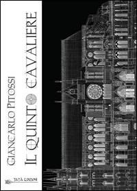 Il quinto cavaliere - Giancarlo Pitossi - copertina