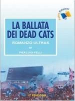 La ballata dei Dead Cats