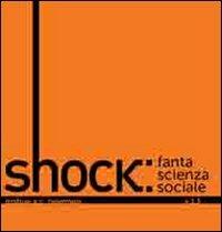 Shock. Fantascienza sociale - Joshua A. Newman - copertina