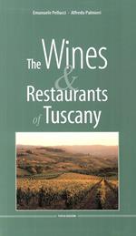 The wines & restaurants of Tuscany