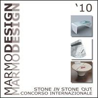 Marmo design '10. Stone in stone out. Ediz. italiana - Andrea Botti,Paola Resbelli - copertina