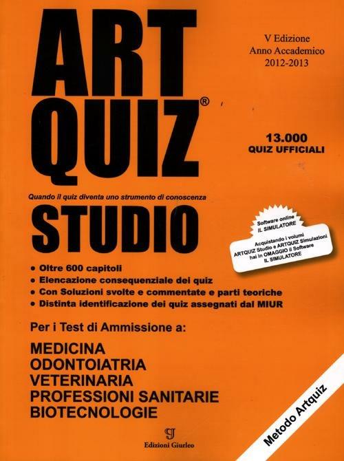  Artquiz studio. Test di ammissione a: medicina, odontoiatria, veterinaria, professioni sanitarie, biotecnoloolge. Area medica-sanitaria - copertina