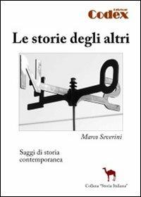 Le storie degli altri - Marco Severini - copertina