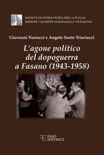 L' agone politico del dopoguerra a Fasano (1943-1958)