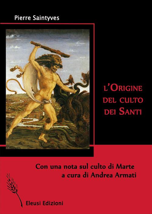 L' origine del culto dei santi - Pierre Saintyves - copertina