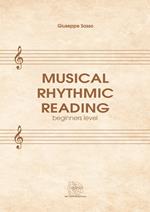 Musical rhythmic reading. Beginners level