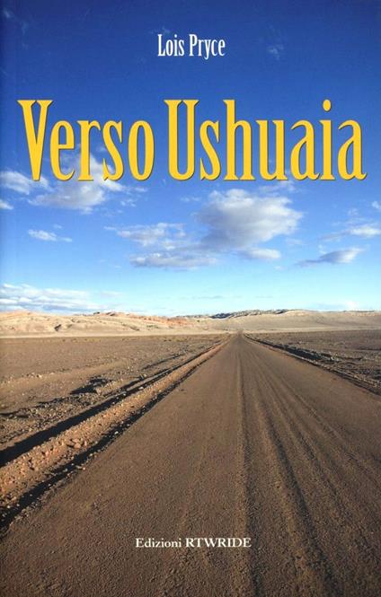 Verso Ushuaia - Lois Pryce - copertina