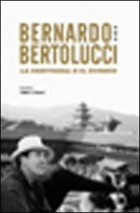 Bernardo Bertolucci. La certezza e il dubbio - Fabien S. Gerard - copertina