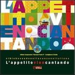 L' appetito vien cantando. Cibi e bevande nella camzone italiana