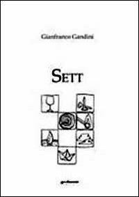 Sett - Gianfranco Gandini - copertina