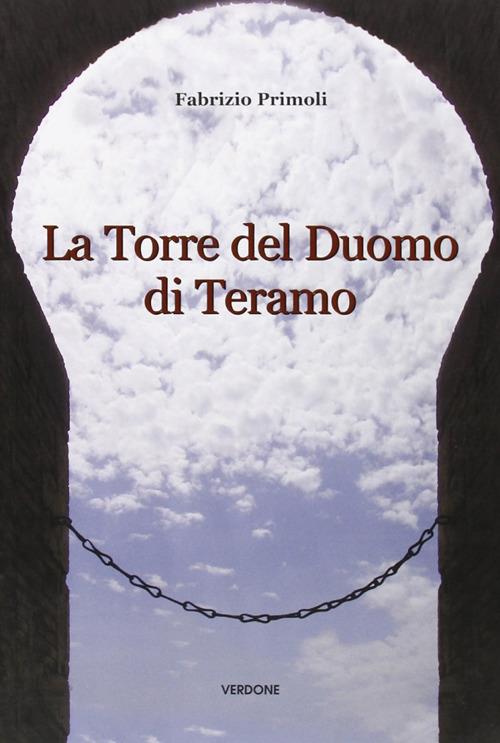 La torre del duomo di Teramo - Fabrizio Primoli - copertina