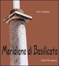 Meridiane di Basilicata - Lucio Saggese - copertina
