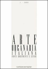 Arte organaria italiana. Documenti fonti e studi. Vol. 2 - copertina