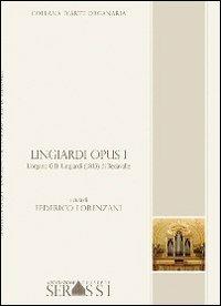 Lingiardi opus. L'organo G. B. Lingiardi (1813) di Redavalle - Federico Lorenzani - copertina