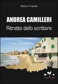 Andrea Camilleri. Ritratto dello scrittore - Marco Trainito - copertina