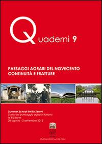 Paesaggi agrari del Novecento. Continuità e fratture. Summer school Emilio Sereni (28 agosto-2 settembre 2012) - copertina