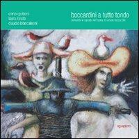 Boccardini a tutto tondo. Domande e risposte nell'opera di Luciano Boccardini - Enrico Pulsoni,Laura Rorato,Claudio Brancaleoni - copertina