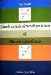 Jambi antichi elettorali per lettori & Pan olio e Stanli ozzo - Loris Cavallo - copertina
