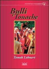 Bulli e tonache - Tomek Lehnert - copertina