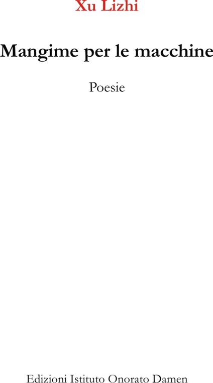 Mangime per le macchine - Lizhi Xu - copertina