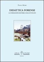 Didattica forense. La formazione retorica dell'avvocato