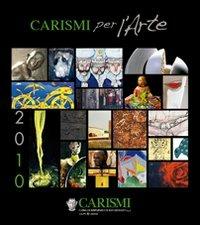 Carismi per l'arte 2010 - Nicola Micieli - copertina