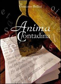Anima contadina - Graziano Bellini - copertina