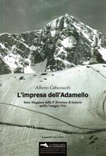 L' impresa dell'Adamello. Stato Maggiore della 5a divisione di fanteria aprile-maggio 1916