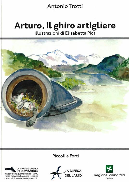 Arturo, il ghiro artigliere - Antonio Trotti - copertina