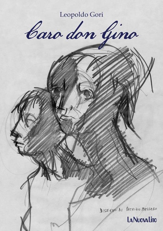 Caro Don Gino. Quando la paura della pazzia diventa un giallo - L. Gori - copertina