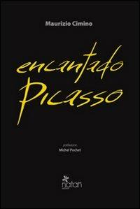 Encantado Picasso - Maurizio Cimino - copertina