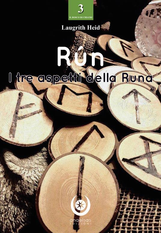 Rún. I tre aspetti della Runa - Heid Laugrith - copertina