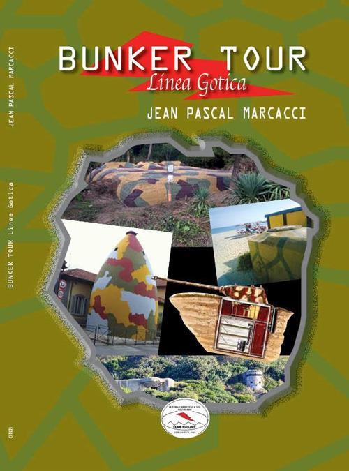 Bunker tour - Jean Pascal Marcacci - copertina