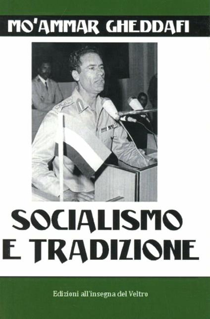 Socialismo e tradizione - Muhammar Gheddafi - copertina
