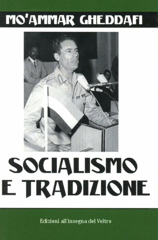 Socialismo e tradizione - Muhammar Gheddafi - copertina